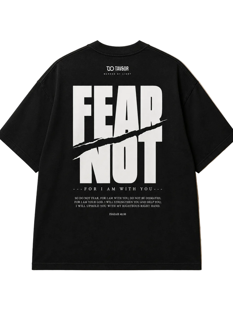 FEAR NOT Black