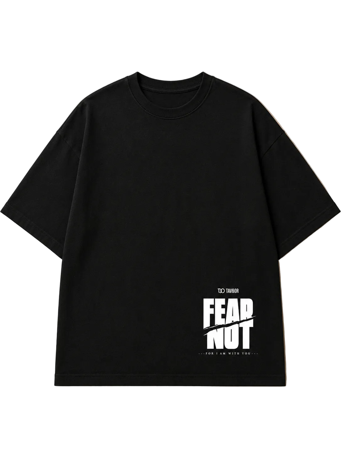 FEAR NOT Black
