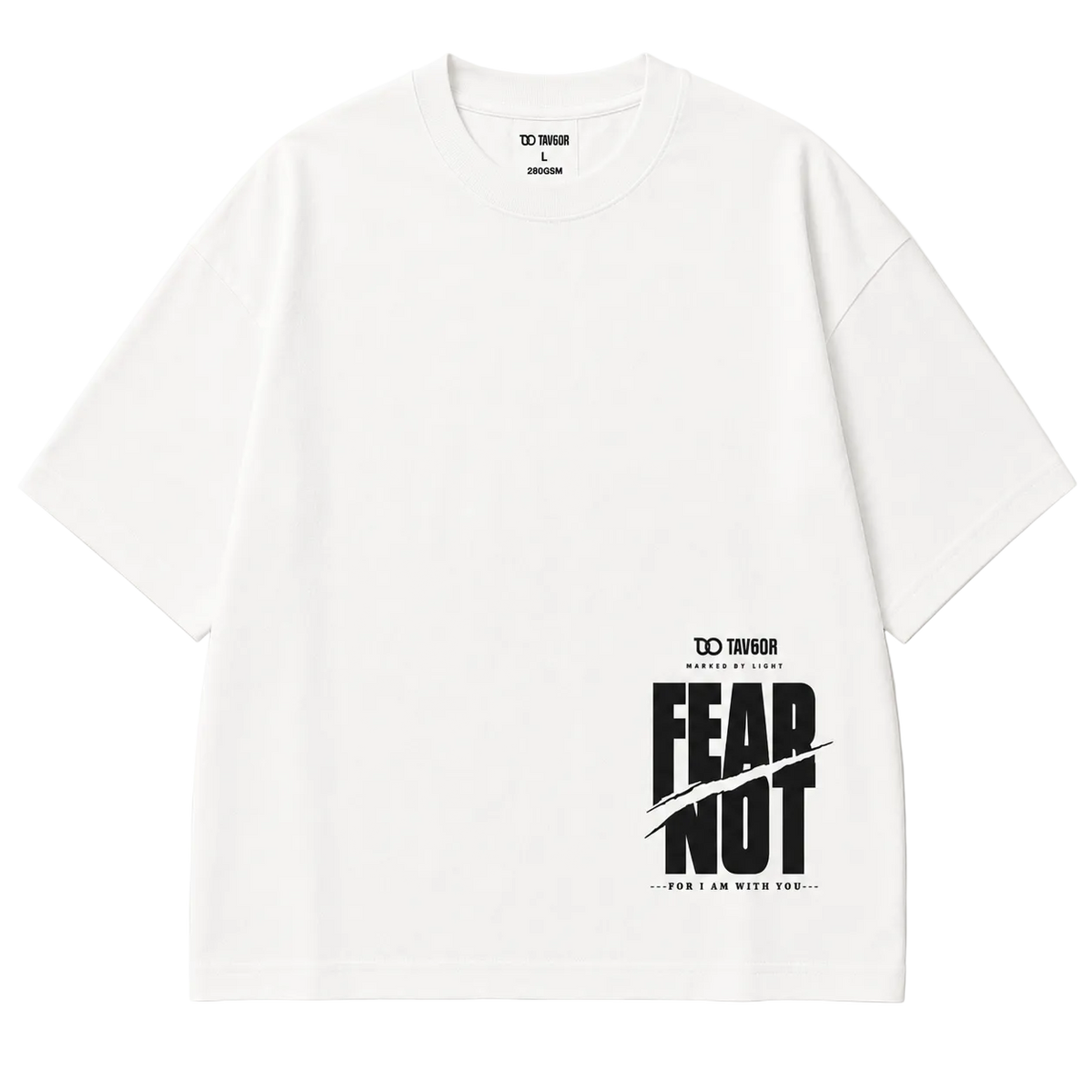 FEAR NOT White