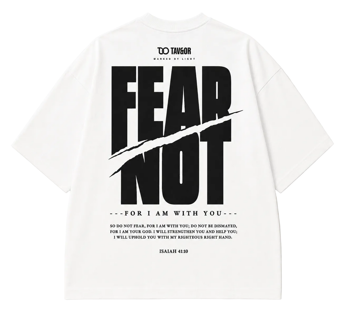 FEAR NOT White