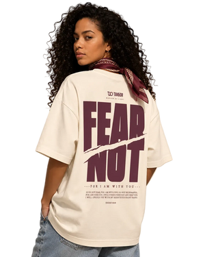 FEAR NOT Ivory