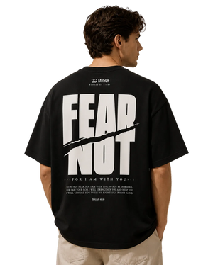 FEAR NOT Black